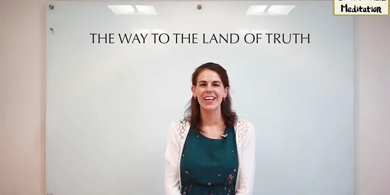 🌅🛤️ The Way to the Land of Truth – Santa Clara Meditation Lecture by Instructor Elizabeth