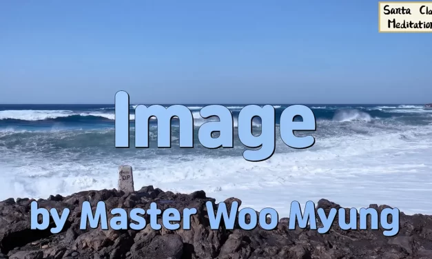 🌌 Image: What Is Perfection Beyond Form? | Master Woo Myung | Santa Clara Meditation