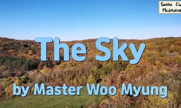 ☁️ The Sky: Where the Mind Becomes One with Silence | Master Woo Myung | Santa Clara Meditation