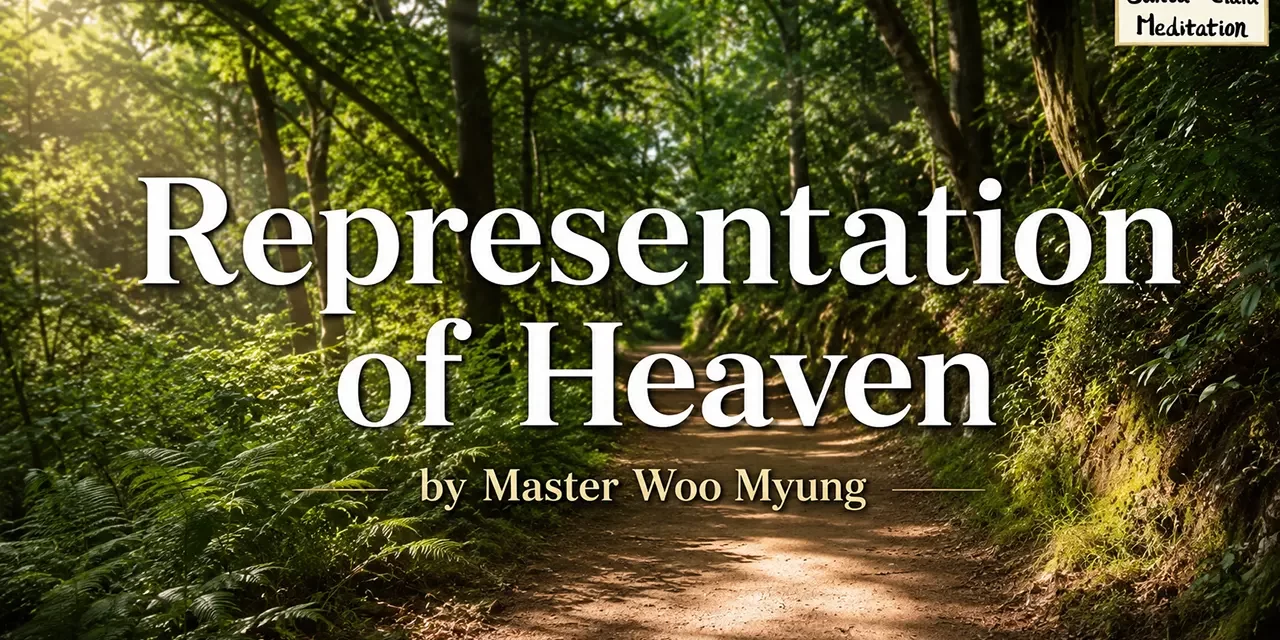 🌌 Representations of Heaven – What Truly Exists? | Master Woo Myung | Santa Clara Meditation