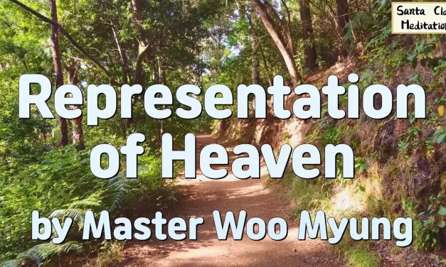 🌌 Representations of Heaven – What Truly Exists? | Master Woo Myung | Santa Clara Meditation