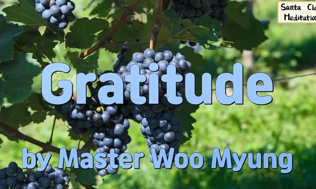 🌼 Gratitude: Transforming the Mind for True Happiness | Master Woo Myung | Santa Clara Meditation