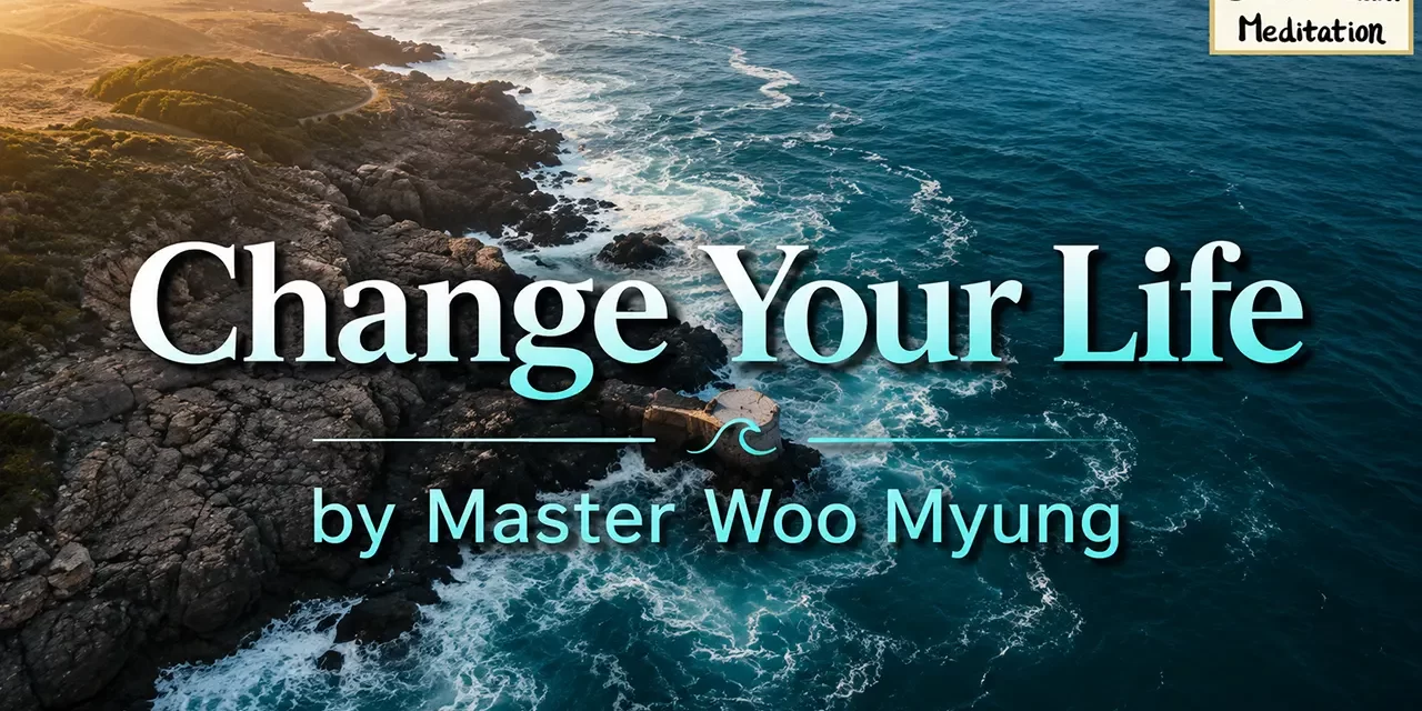 π Change Your Life β Master Woo Myung | Santa Clara Meditation