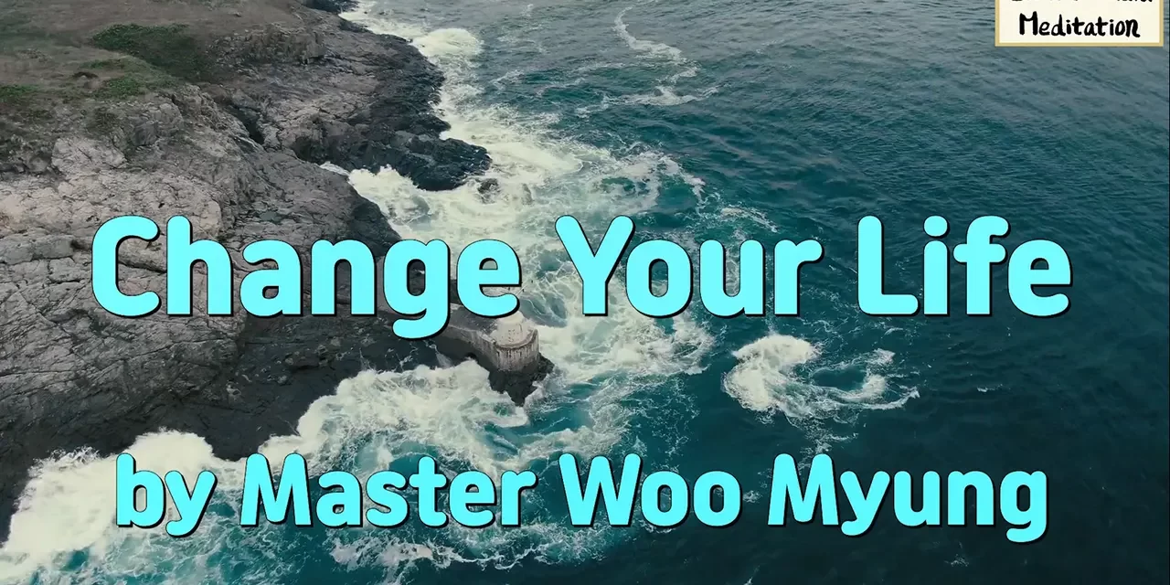 🌟 Change Your Life – Master Woo Myung | Santa Clara Meditation