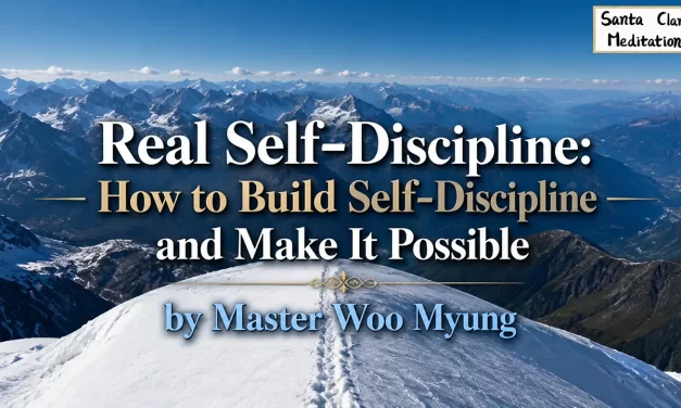 🔥 Real Self-Discipline: How to Build Self-Discipline and Make It Possible | Master Woo Myung