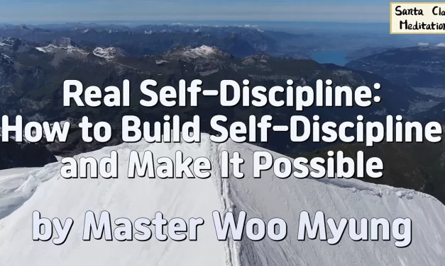 🔥 Real Self-Discipline: How to Build Self-Discipline and Make It Possible | Master Woo Myung