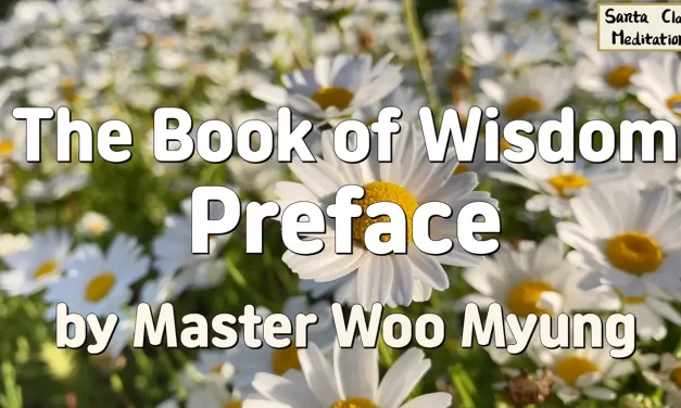 📚 The Book of Wisdom – Preface by Master Woo Myung | A Message for the New World