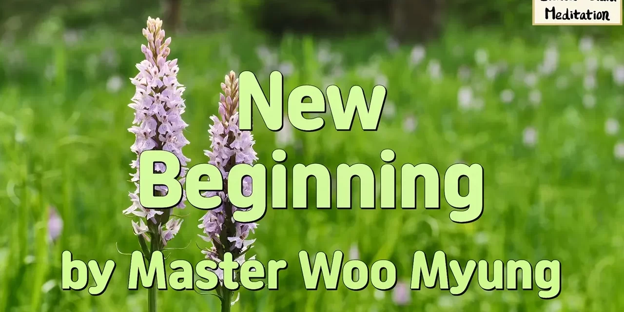 🌅 New Beginning: The True Meaning of Gae-byuk and the Rebirth of the Universe | Master Woo Myung