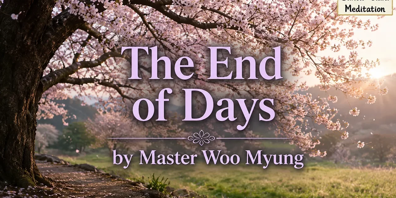 π
The End of Days: A New World of Oneness and Paradise on Earth | Master Woo Myung