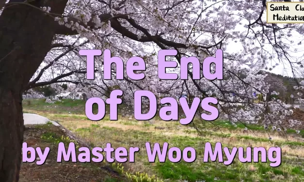 🌅 The End of Days: A New World of Oneness and Paradise on Earth | Master Woo Myung