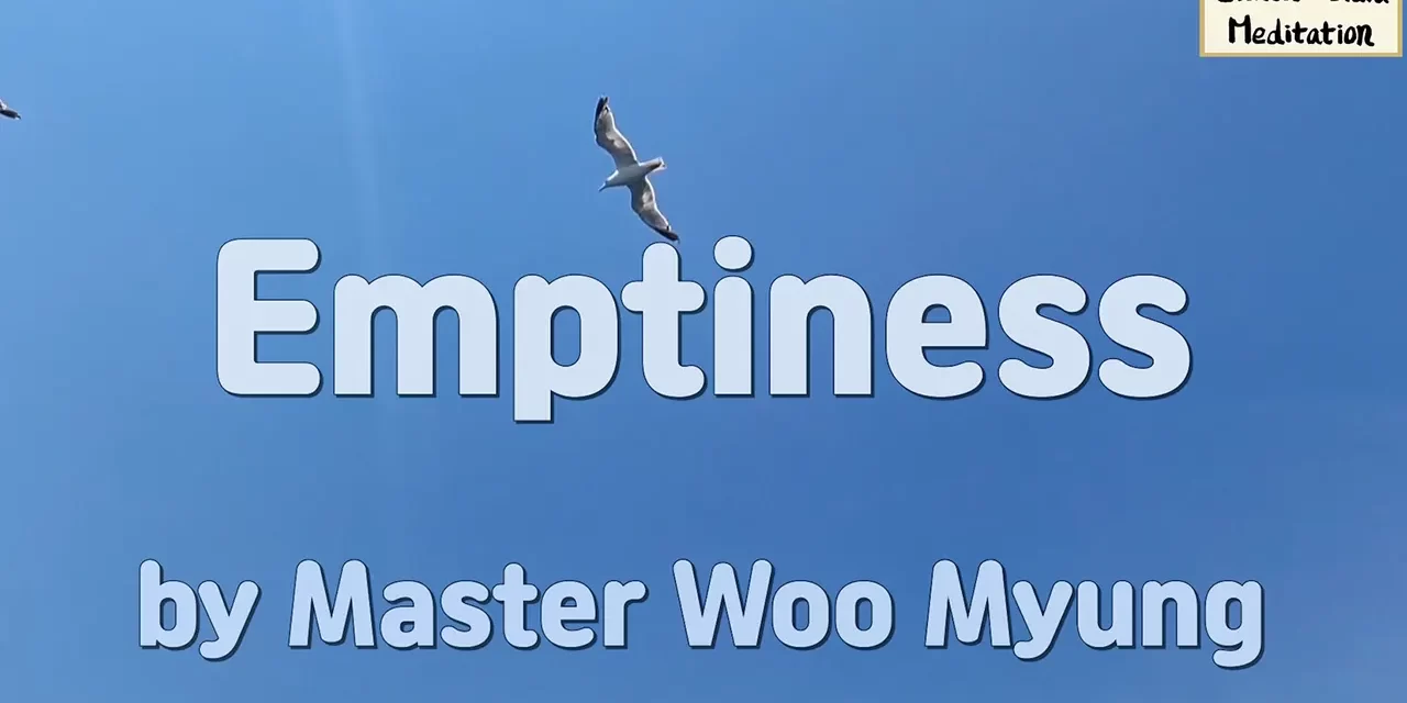 🌌 Emptiness: Becoming One with the Silent Sky | Master Woo Myung | Santa Clara Meditation