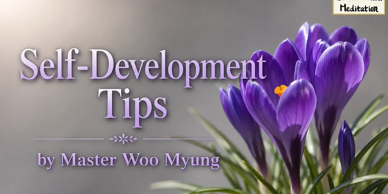 π Self-Development Tips: Wisdom, Personal Growth | Master Woo Myung | Santa Clara Meditation