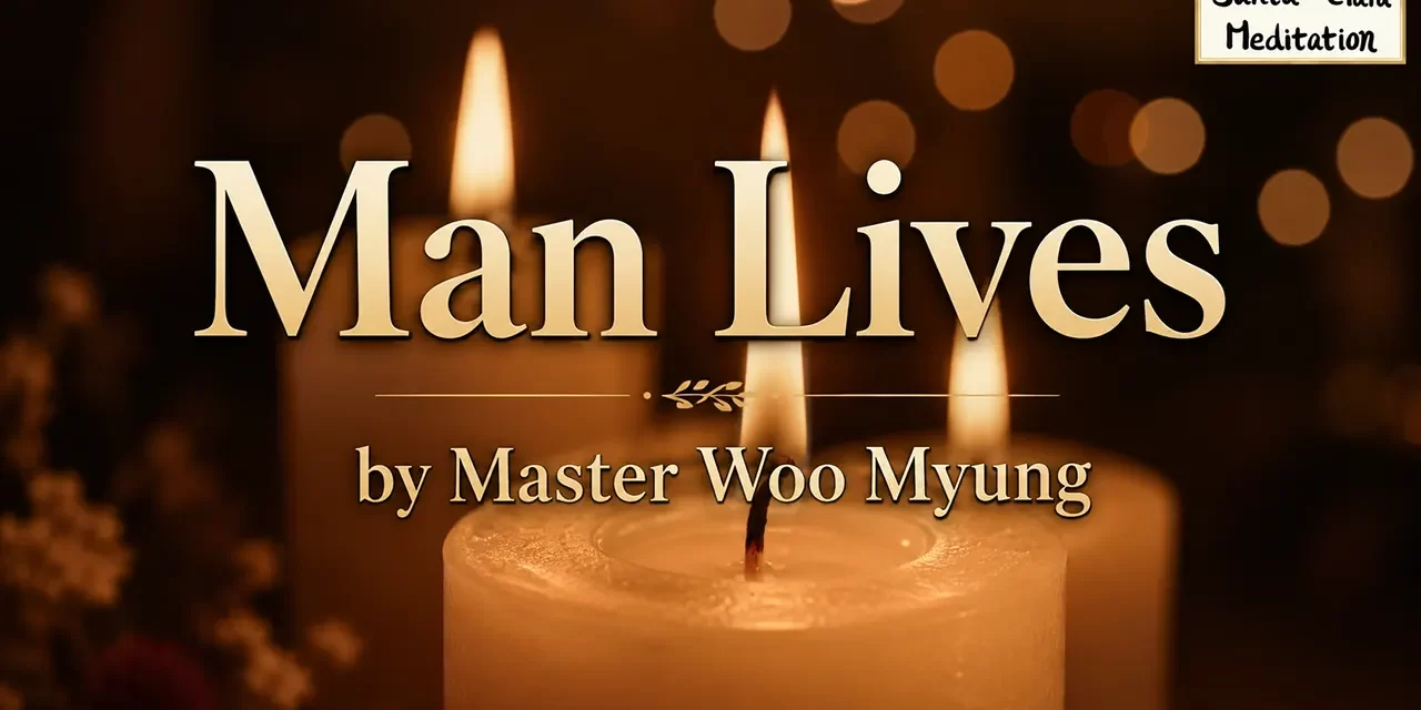 π Man Lives: The Living God Within and the Call to Repentance | Master Woo Myung | Santa Clara Meditation