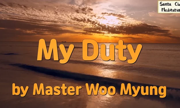 🌌 MY DUTY: WHY MASTER WOO MYUNG WRITES TO SAVE MANKIND IN SILENCE | MASTER WOO MYUNG | SANTA CLARA MEDITATION