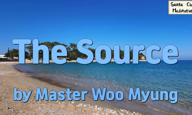 🌌 The Source: The Silent, All-Knowing Universe That Is Truth | Master Woo Myung | Santa Clara Meditation