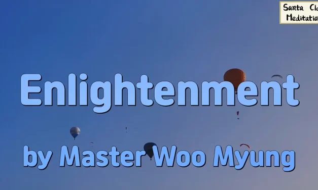 🌠 Enlightenment: Becoming the Universe and the Body of Light | Master Woo Myung | Santa Clara Meditation