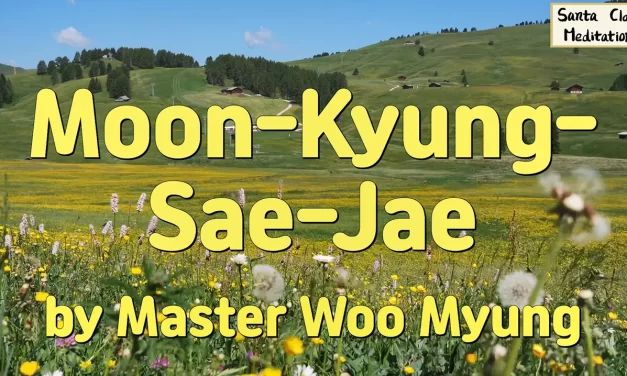 ☁️ Moon-Kyung-Sae-Jae: reflecting on life’s frailty in the solitude of the mountain pass | Master Woo Myung | Santa Clara Meditation