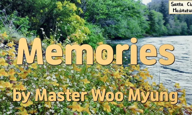 🕯️ Memories: reflections on childhood, suffering, and life without self | Master Woo Myung | Santa Clara Meditation
