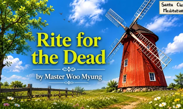 🕊️ Rite for the Dead: Helping Wandering Souls Reach Heaven | Master Woo Myung | Santa Clara Meditation