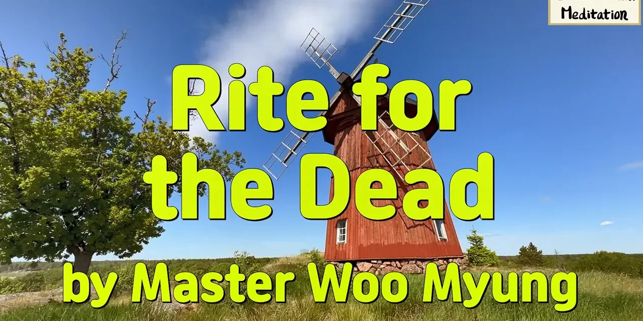 🕊️ Rite for the Dead: Helping Wandering Souls Reach Heaven | Master Woo Myung | Santa Clara Meditation