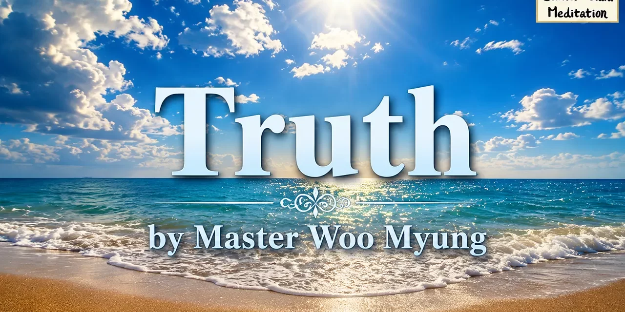 π Truth: finding real Truth | Master Woo Myung | Santa Clara Meditation