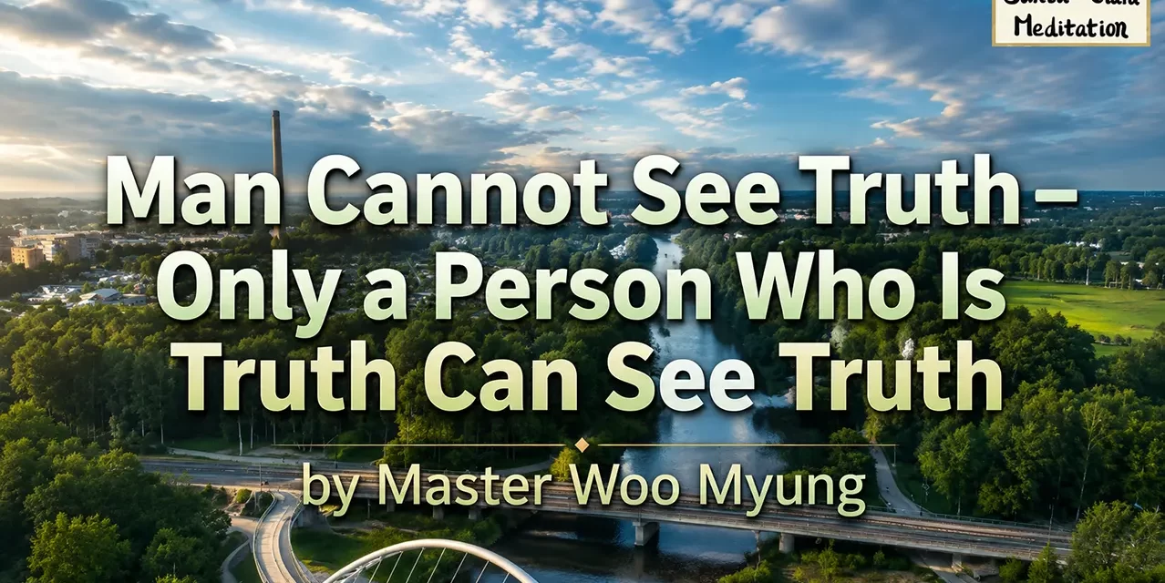 🌈 From Enlightenment to Spreading Truth in the World | Master Woo Myung | Santa Clara Meditation