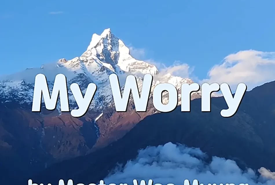 🤔 MY WORRY: SEEING HUMAN TURMOIL FROM THE EYES OF TRUTH | MASTER WOO MYUNG | SANTA CLARA MEDITATION