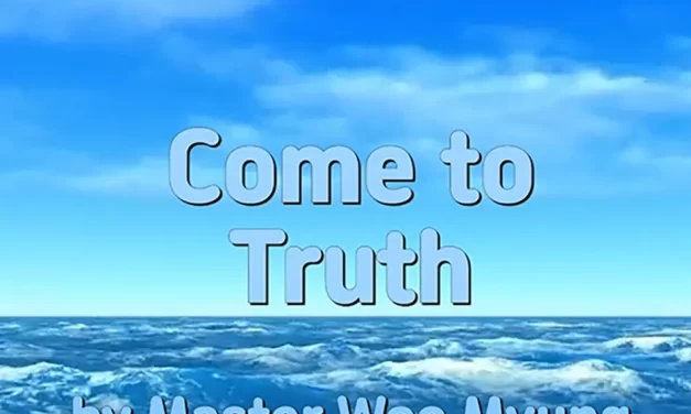🌟 COME TO TRUTH: LIVING ETERNALLY IN HEAVEN | MASTER WOO MYUNG | SANTA CLARA MEDITATION