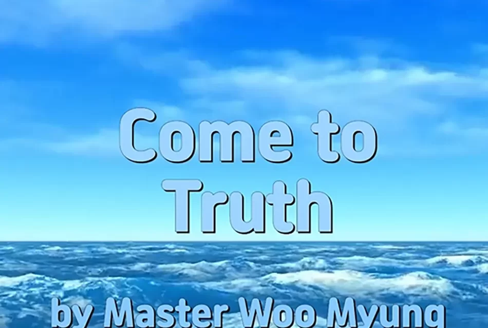 🌟 COME TO TRUTH: LIVING ETERNALLY IN HEAVEN | MASTER WOO MYUNG | SANTA CLARA MEDITATION