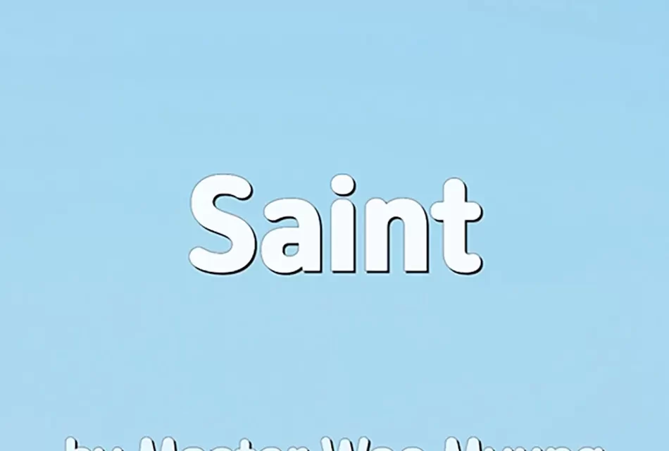 🌟 Saint: Becoming One with Truth Beyond Self | Master Woo Myung | Santa Clara Meditation