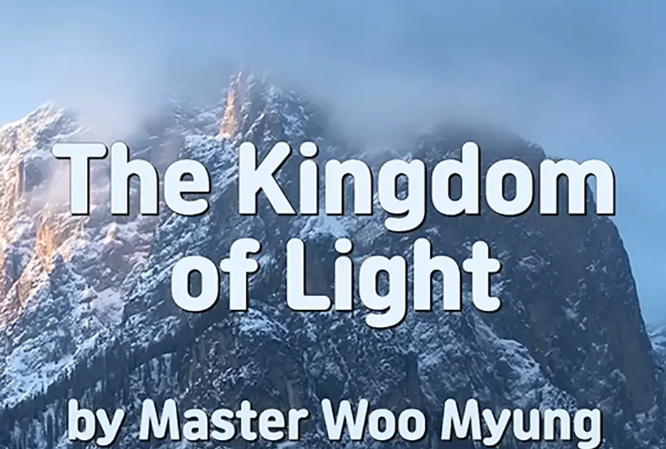 🌟 The Kingdom of Light: The New Heaven, New Earth, and the Living Truth | Master Woo Myung | Santa Clara Meditation