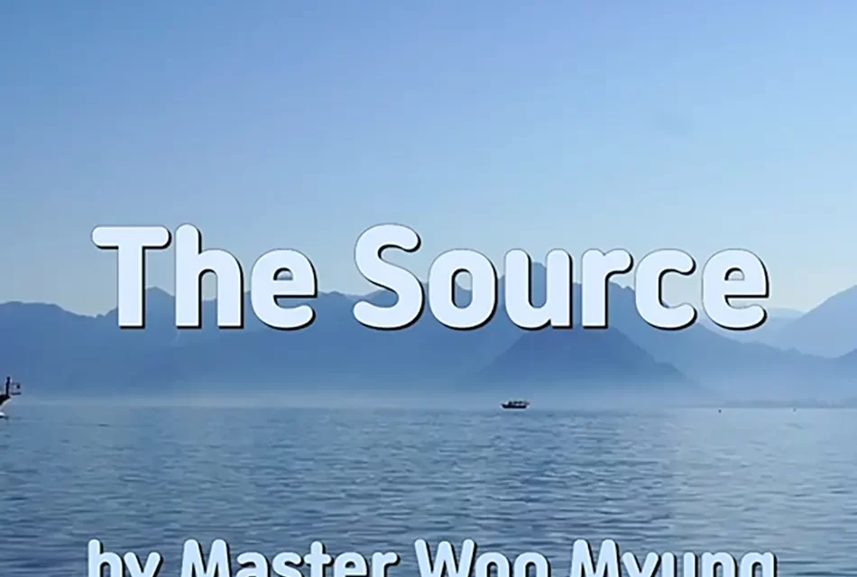 🌌 The Source: Man Is the Universe and Nothing Exists but Truth | Master Woo Myung | Santa Clara Meditation