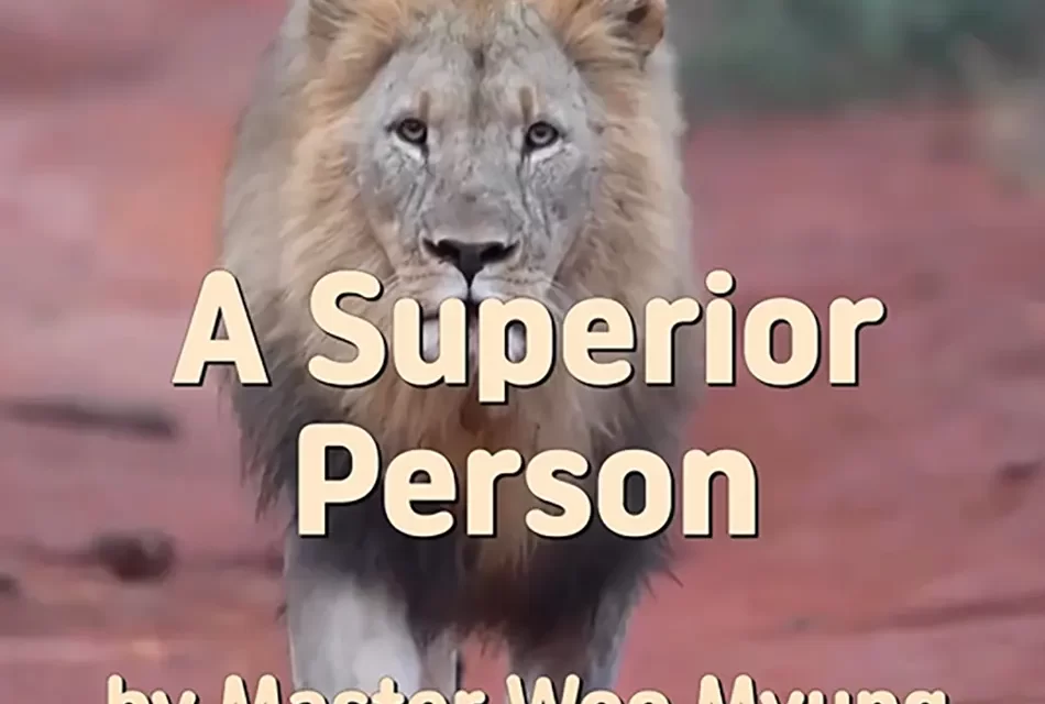 🌟 A Superior Person: True Humility Beyond Possession and Greed | Master Woo Myung | Santa Clara Meditation