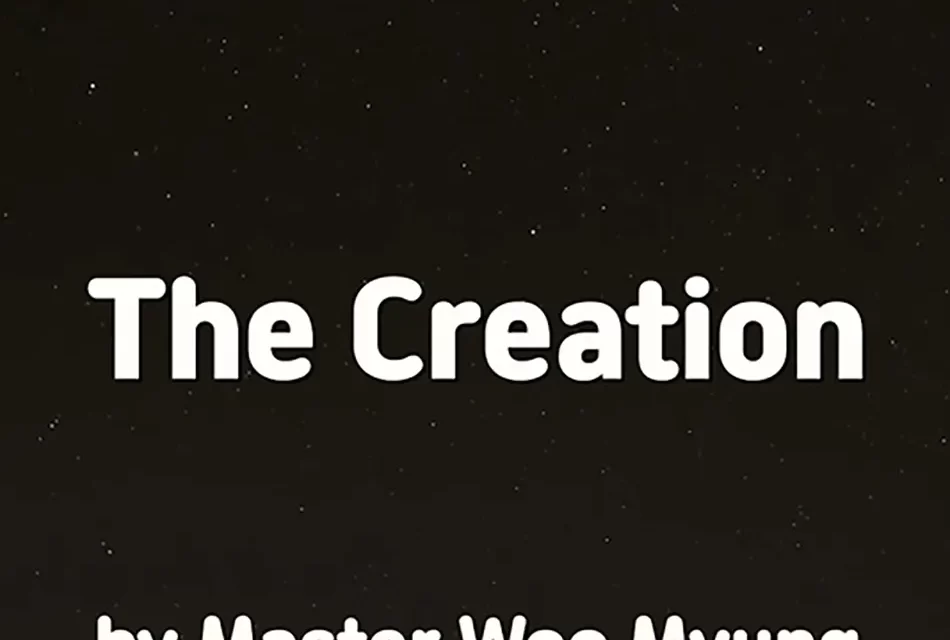 🌌 THE CREATION: GOD’S FUNDAMENTAL NATURE AND THE FLOW OF NATURE | MASTER WOO MYUNG | SANTA CLARA MEDITATION