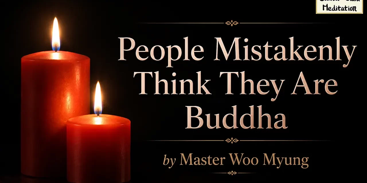 🌟 People Mistakenly Think They Are Buddha: Only the Selfless Can Be Reborn as Truth | Master Woo Myung | Santa Clara Meditation