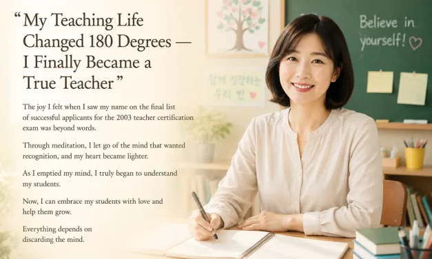 🍎 “My Teaching Life Changed 180 Degrees — I Finally Became a True Teacher” | Meditation Testimonial | Santa Clara Meditation