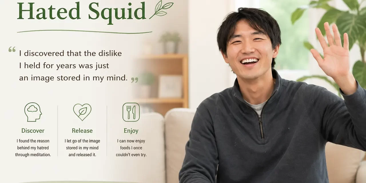 🌊 “WHY I HATED SQUID” | MEDITATION TESTIMONIAL | SANTA CLARA MEDITATION