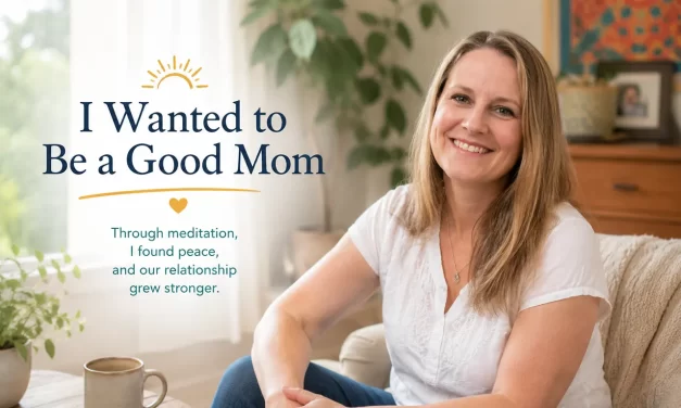 👩‍👧‍👦 I Wanted to Be a Good Mom | Santa Clara Meditation