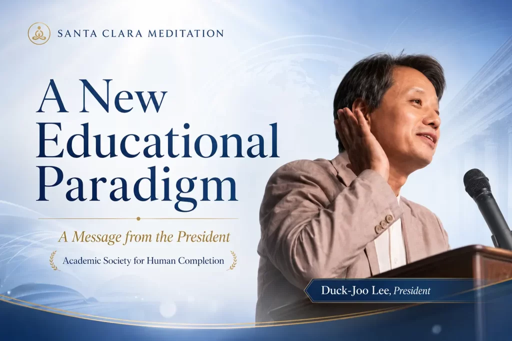 An inspiring vision of Human Completion education and mind subtraction meditation shaping the leaders of tomorrow