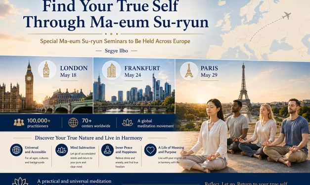 🌍 “FIND YOUR TRUE SELF THROUGH MA-EUM SU-RYUN” — EUROPEAN SEMINAR TOUR DRAWS GROWING INTEREST | SANTA CLARA MEDITATION