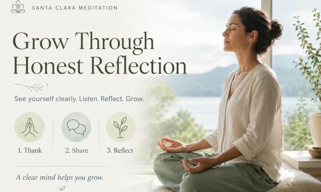 🌱 If You Want to Grow, Get Used to Criticism | Santa Clara Meditation