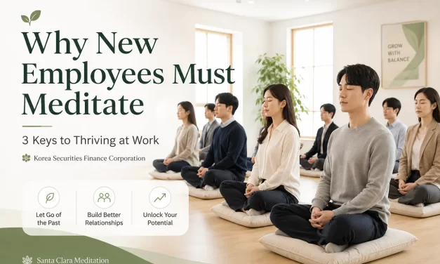 💚 Why New Employees at Korea Securities Finance Corporation MUST Meditate! | Santa Clara Meditation