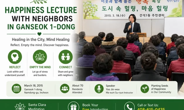 🌿 HAPPINESS LECTURE WITH NEIGHBORS IN GANSEOK 1-DONG | SANTA CLARA MEDITATION