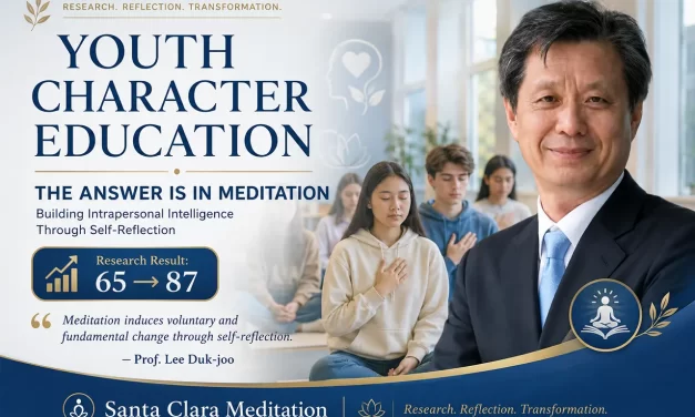 🎓 YOUTH CHARACTER EDUCATION: THE ANSWER IS IN MEDITATION | SANTA CLARA MEDITATION