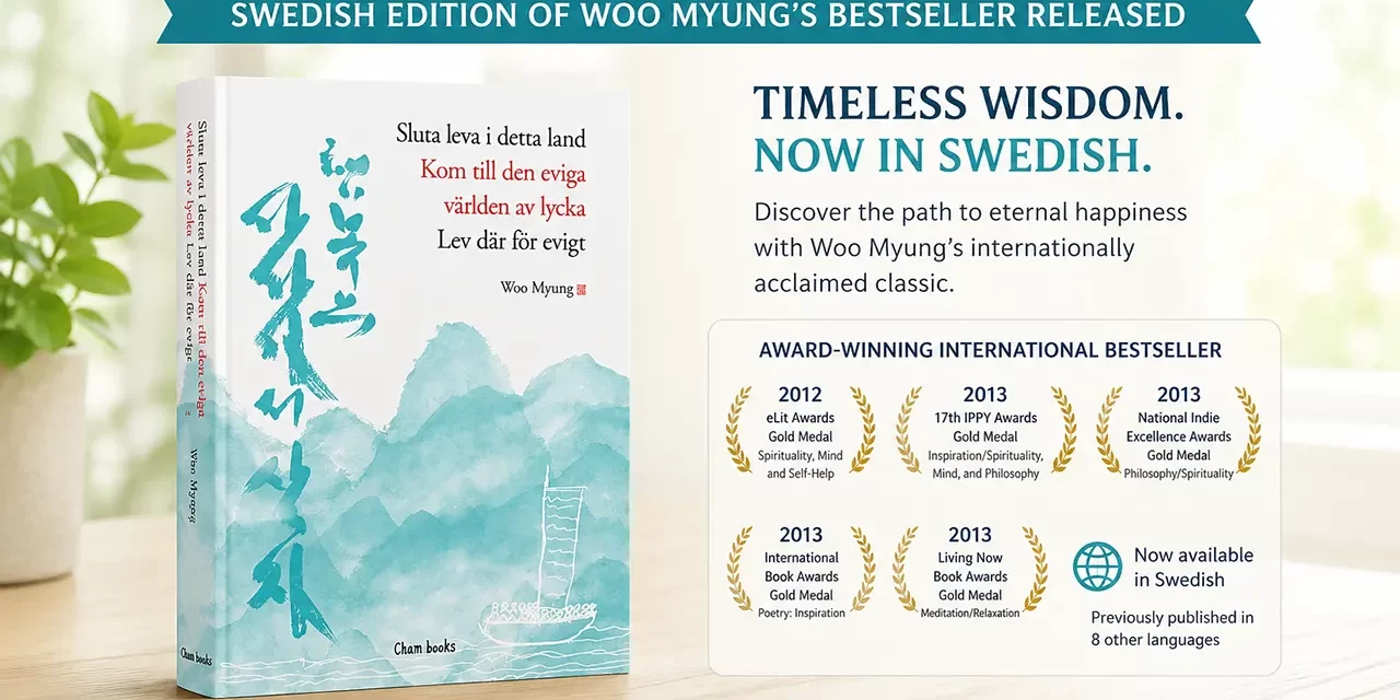 🌍 GLOBAL ACCLAIM: SWEDISH EDITION OF WOO MYUNG’S BESTSELLER RELEASED | SANTA CLARA MEDITATION