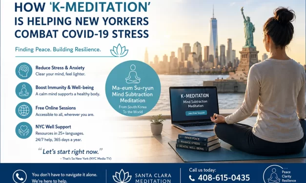 🗽 HOW ‘K-MEDITATION’ IS HELPING NEW YORKERS COMBAT COVID-19 STRESS | SANTA CLARA MEDITATION