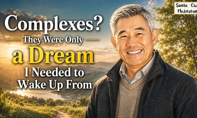 🌅 Escaping the Prison of Inferiority: How Jae-sung Woke Up from the Nightmare | Santa Clara Meditation