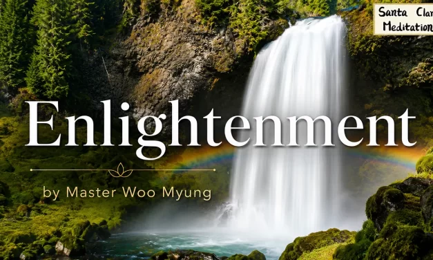 🌌 Enlightenment: Breaking Free from the Thought-Mass to Find Truth | Master Woo Myung | Santa Clara Meditation