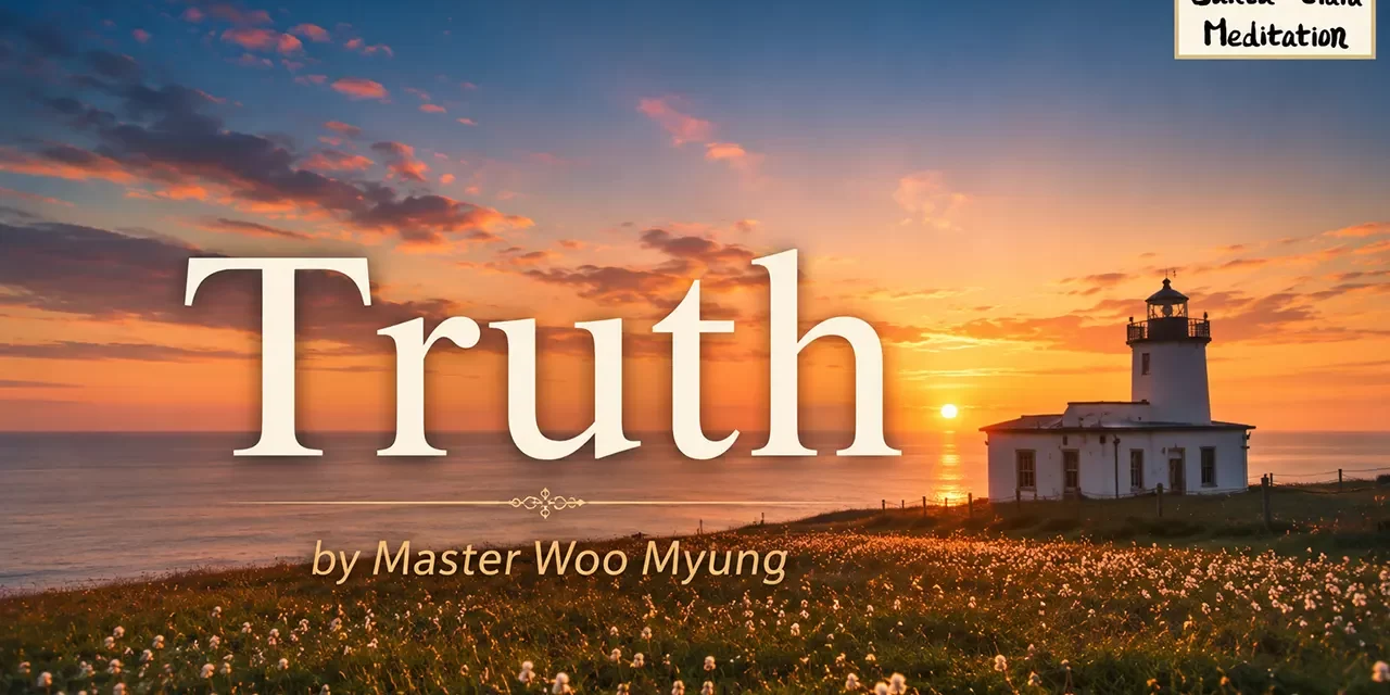 π Truth: Discovering the Profound State of Not Knowing and the One Mind | Master Woo Myung | Santa Clara Meditation