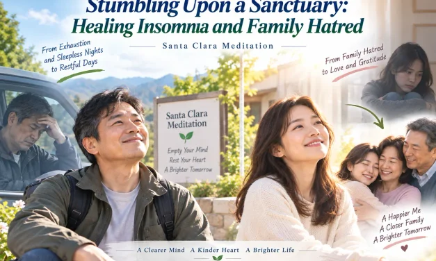 🚙 Stumbling Upon a Sanctuary: Healing Insomnia and Family Hatred | Santa Clara Meditation